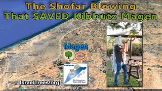 The Shofar Blowing That SAVED Kibbutz Magen [upl. by Halik]