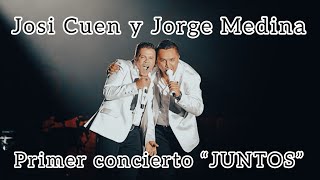 JUNTOS 🔥 Jorge Medina y Josi Cuen 💥 PRIMER CONCIERTO 🎶 [upl. by Chadabe]