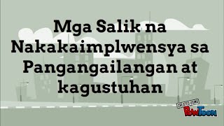 Ekonomiks Mga Salik na Nakakaimpluwensya sa Pangangailangan at Kagustuhan [upl. by Nolat]