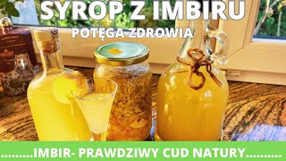 Syrop z imbiru prawdziwy cud natury Potęga zdrowia Jak zrobić syrop domowym sposobem [upl. by Nyleuqaj]