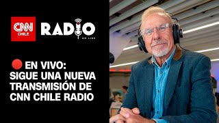 CNN Chile Radio Miércoles 10 de julio [upl. by Askari266]