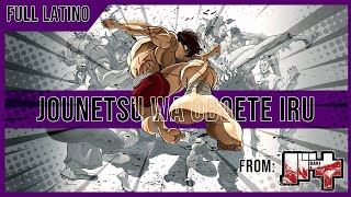 🤘🏼👊🏼 Baki opening 3 Cover Español Latino 👊🏼🤘🏼  Jonetsu wa Oboeteiru  Doblaje Fiel [upl. by Tarryn177]