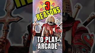 3 Reasons Why Arcade in For Honor is a MUSTPLAY forhonor [upl. by Richer]