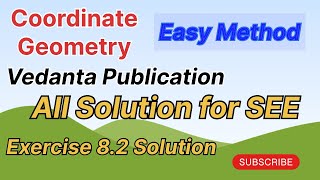 Coordinate geometry optional maths exercise 82 solution vedanta grade 10 SEE trending [upl. by Rosamond]