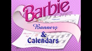 Barbie Banners and Calendars Gameplay [upl. by Htilil]