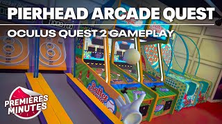 Pierhead Arcade Quest  Gameplay Oculus  Meta Quest 2 [upl. by Rawdin]