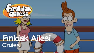 Fırıldak Ailesi 2Sezon  1 Bölüm Cruise HD firildakailesiresmi [upl. by Suaeddaht]