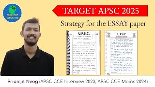 APSC 2025  Essay Paper  Strategy for Essay Paper  Priomjit Neog [upl. by Anidem70]