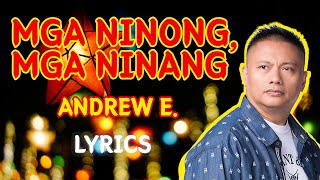 Andrew E  Mga Ninong Mga Ninang Lyrics Video [upl. by Zehe376]