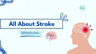 All about Stroke Medicotes [upl. by Lash978]