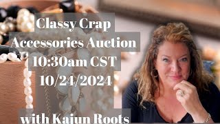 CLASSY CRAP ACCESSORIES AUCTION WITH SPECIAL GUEST [upl. by Lidia]