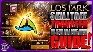 Lost Ark  Skill Transfer Guide [upl. by Puglia]