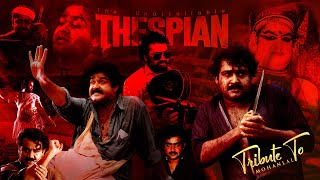 The Unassailable Thespian  Tribute to Mohanlal Aka Lalettan  Birthday Special  Pranav Sri Prasad [upl. by Cammie379]