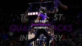 Top 5 Best Quarterbacks In History nfl shorts [upl. by Shimberg714]