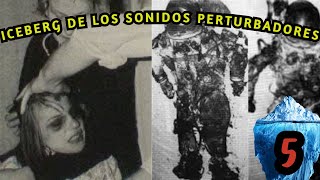 ICEBERG DE LOS SONIDOS PERTURBADORES PARTE 5  SR PAJÁRO [upl. by Avehstab]