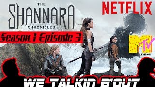 The Shannara Chronicles Season 1 Episode 3Review [upl. by Fabri]