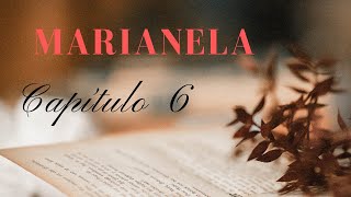 Audiolibros voz humana MARIANELA capítulo 6 [upl. by Ardnuasal]