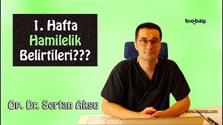 İLK HAFTA HAMİLELİK BELİRTİLERİ GÖRÜLÜR MÜ  İlk Hamilelik Belirtileri  Op Dr Sertan Aksu [upl. by Pace422]