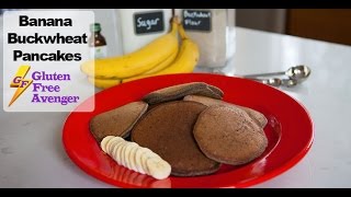 Banana Buckwheat Pancakes [upl. by Lula]