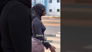 🇬🇲 Using The Zebra Crossing In The GAMBIÀ gambia shortvideo [upl. by Geithner587]