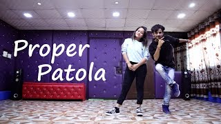 Proper Patola Dance Video  Badshah  Namaste England  Cover by Ajay Poptron and Sonali [upl. by Anelleh]