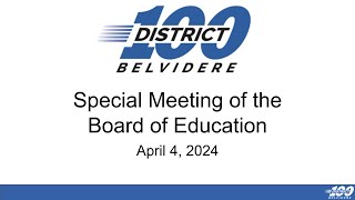 Special Meeting of the Board of Education  April 4 2024 [upl. by Silverstein]