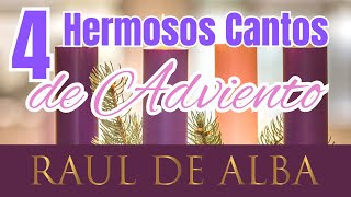 4 HERMOSOS CANTOS DE ADVIENTO [upl. by Esidnac]