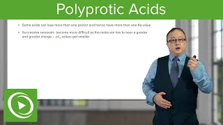 Polyprotic Acids – Chemistry  Lecturio [upl. by Ettelrats]