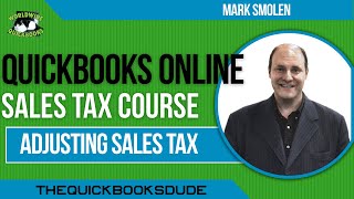 QuickBooks Online Adjusting Sales Tax Adjustment [upl. by Ellehsor]