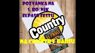 ElPaso FEST 2024 Kolín quotU Vodvárkůquot  pozvánka Country rádio [upl. by Mcbride]