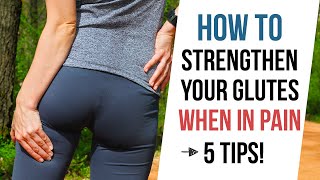 5 Tips to Build Strong Glutes amp Relieve Piriformis Syndrome or Deep Gluteal Pain [upl. by Maxia]