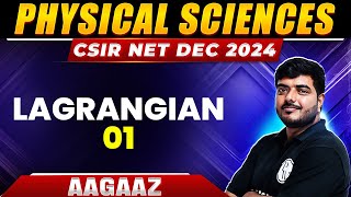 CSIR NET 2024 Lagrangian  Part 1  Classical Mechanics  CSIR NET Physical Sciences [upl. by Eentirb]