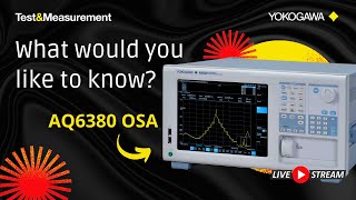 AQ6380 High Performance OSA What Would You Like to Know  Yokogawa TestampMeasurement [upl. by Bina]