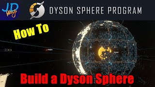 How to build a Dyson Sphere 🤖 Dyson Sphere Program 🤖 Tutorial New Player Guide How To [upl. by Llemor]