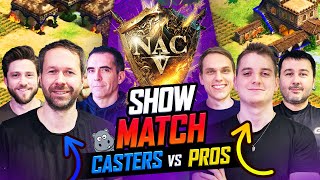 NAC 5  PROS vs CASTERS Showmatch [upl. by Aisatsanna]