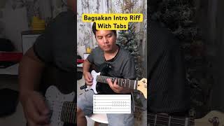 Bagsakan Intro Riff With Tabs [upl. by Niowtna100]