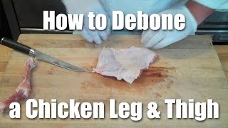 How to Debone a Chicken Leg and Thigh [upl. by Nitniuq]