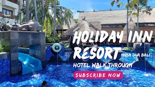 Holiday Inn Resort Bali Nusa Dua hotel walk thru [upl. by Boy510]