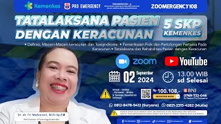 TATALAKSANA PASIEN DENGAN KERACUNAN  Zoomergency108 [upl. by Elolcin663]