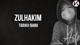 Zulhakim  Tarikh Baru LIRIK [upl. by Necila634]