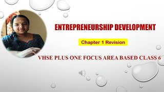 VHSE plus one entrepreneurship development focus area based 1 chapter revision [upl. by Nnylyam]