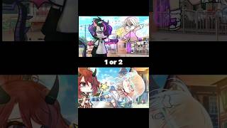 1 or 2❤️☺️ shorts gacha gachaclub gachalife trending trending gachameme [upl. by Rozanne]