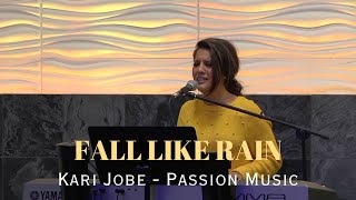 Fall Like Rain  Kari Jobe  Passion Music  Cover By Jennifer Lang [upl. by Ettevets]