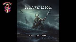 Neptune  End Of Time 2024 [upl. by Orsini]