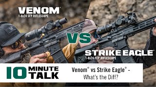 10MinuteTalk  Venom® vs Strike Eagle® — What’s the Diff [upl. by Shornick]