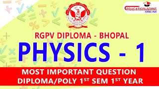 RGPV Diploma Physics 1 Most Important Question Diploma Polytechnic 1st Sem 1st Year for All Branch [upl. by Emina]