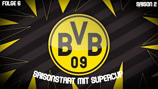 Saisonstart mit Super Cup amp DFB Pokal  Borussia Dortmund S2  Football Manager 24 [upl. by Esilec298]