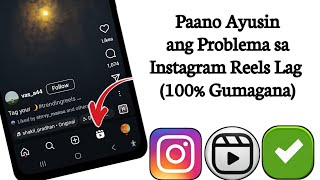 Paano Ayusin ang Instagram Reels Lag  Instagram Reels Lagging Problema Lutasin [upl. by Innad]