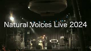 Natural Voices Live 2024 YouTube Ver [upl. by O'Callaghan674]