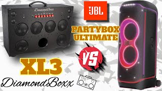 JBL PARTYBOX ULTIMATE VS DIAMONDBOXX XL3  BASS MONSTER FULL SPECS COMPARISON [upl. by Enayr]